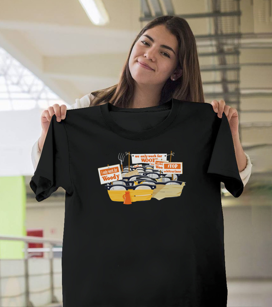 Nerd Glasses Revolution Only Work for Woody Stop Arbitrariness T-Shirt