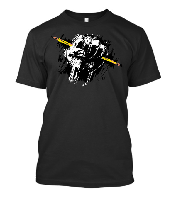 Pencil Revolution Fist With Dual Pencils Power T-Shirt