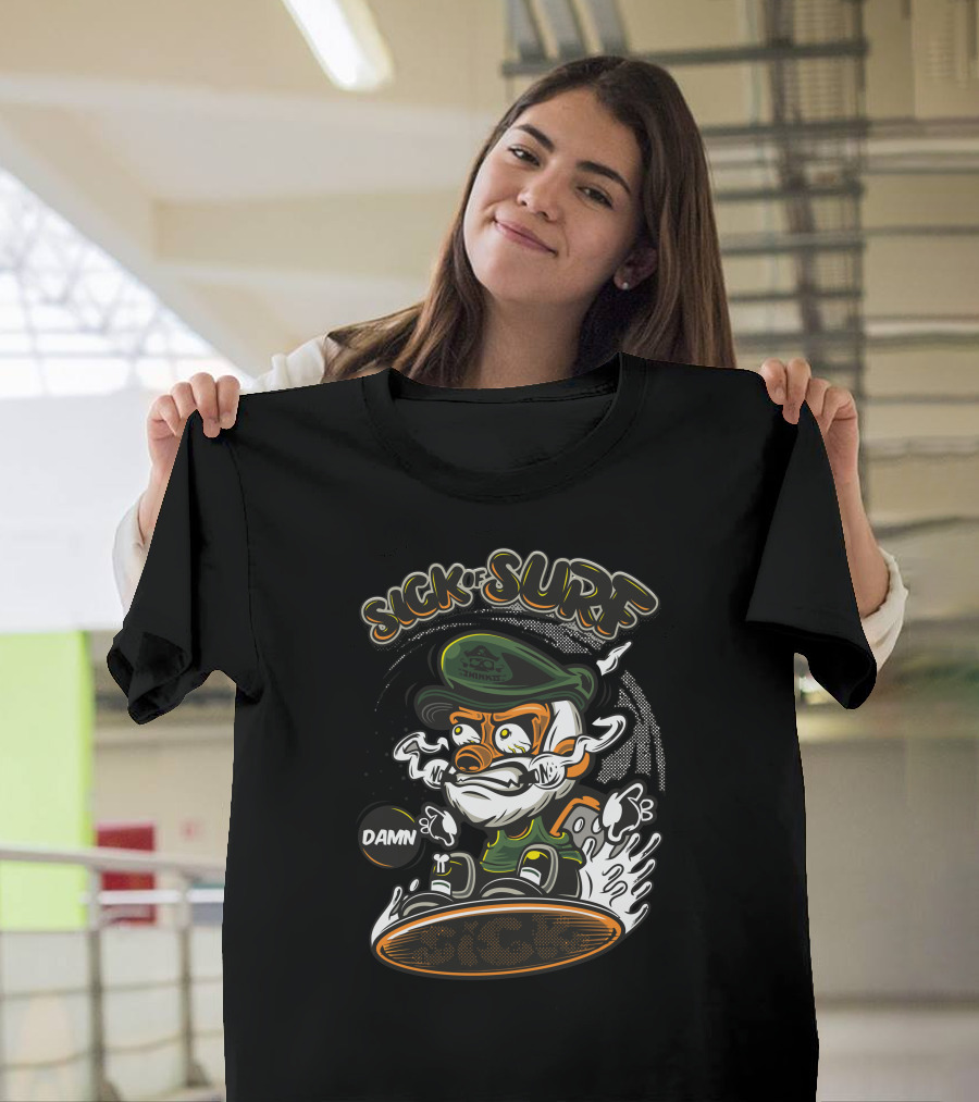 Sick Of Surf Damn Smoke Surf Dude T-Shirt