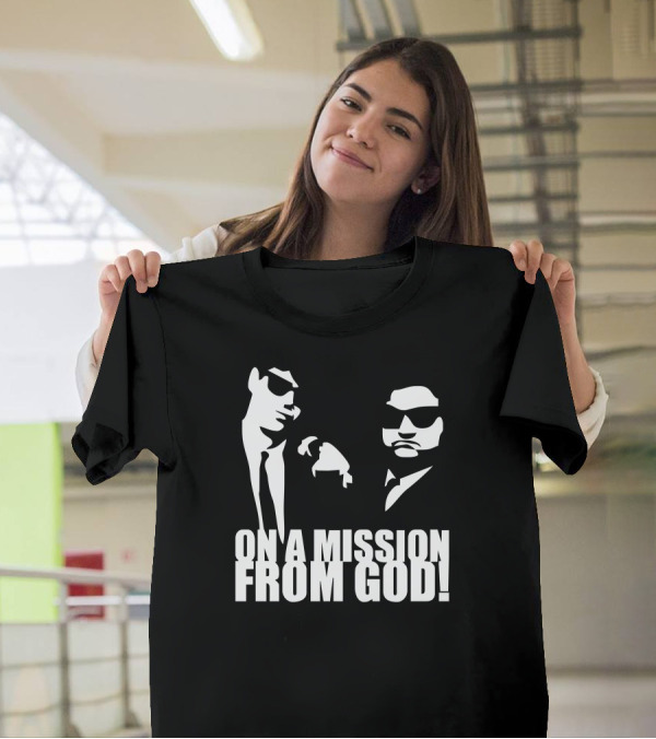 The Blues Brothers On A Mission From God T-Shirt