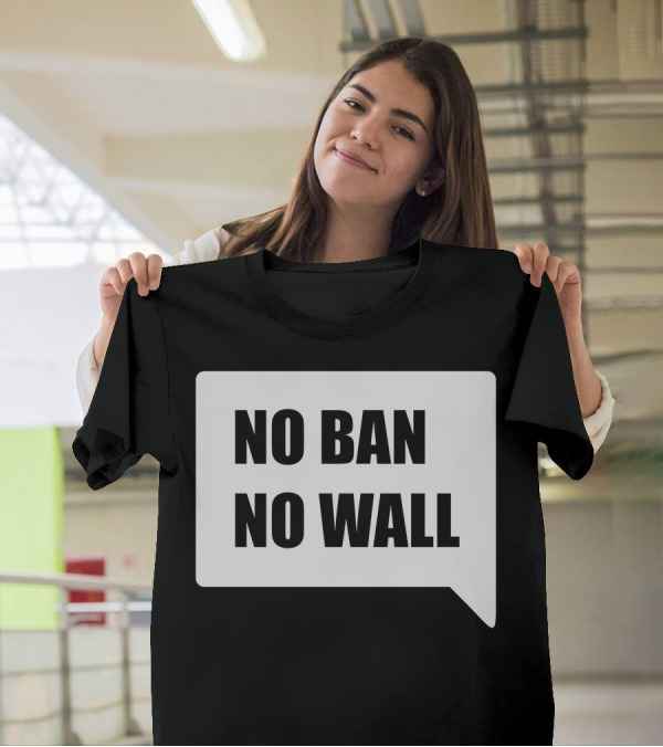 No Ban No Wall Speech Bubble T-Shirt