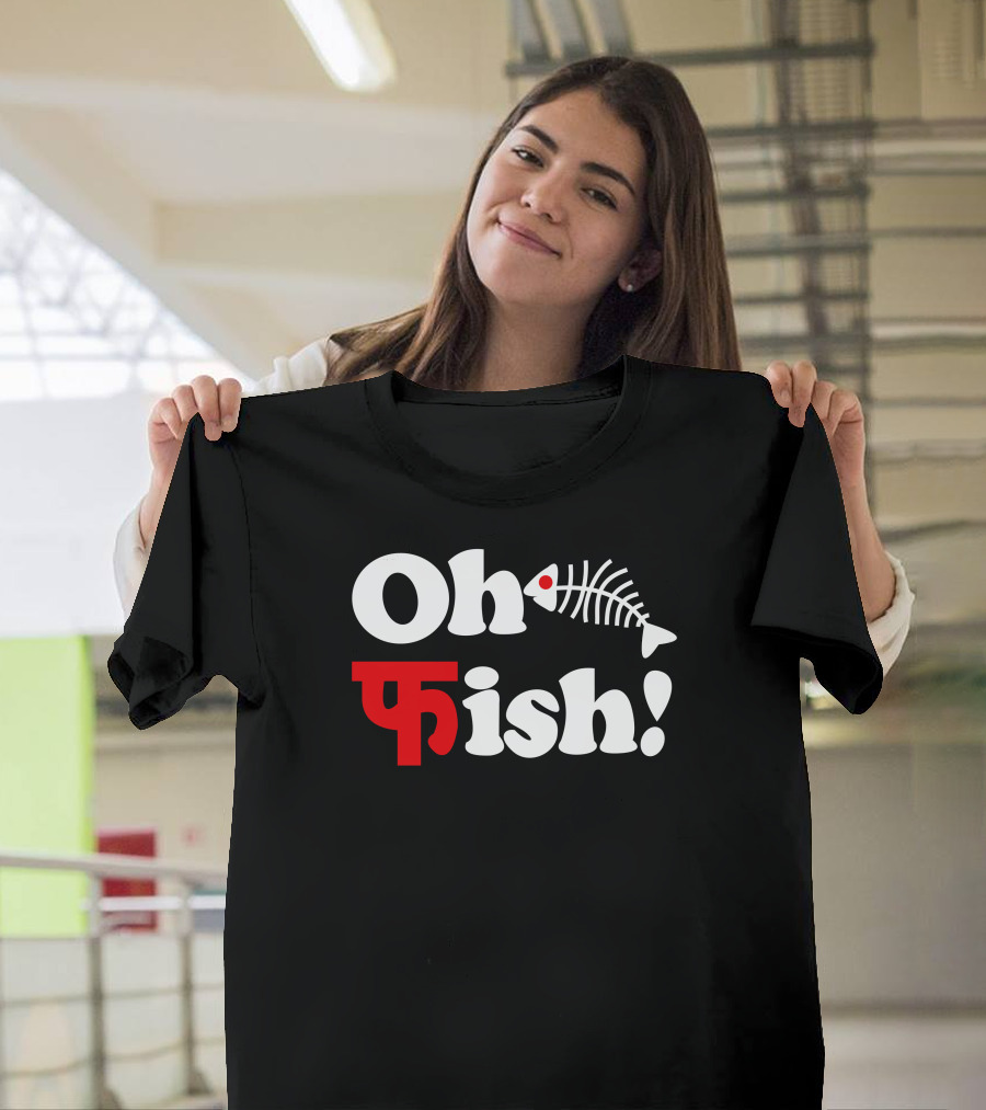 Oh Fish Hindi Text with Fishbone T-Shirt