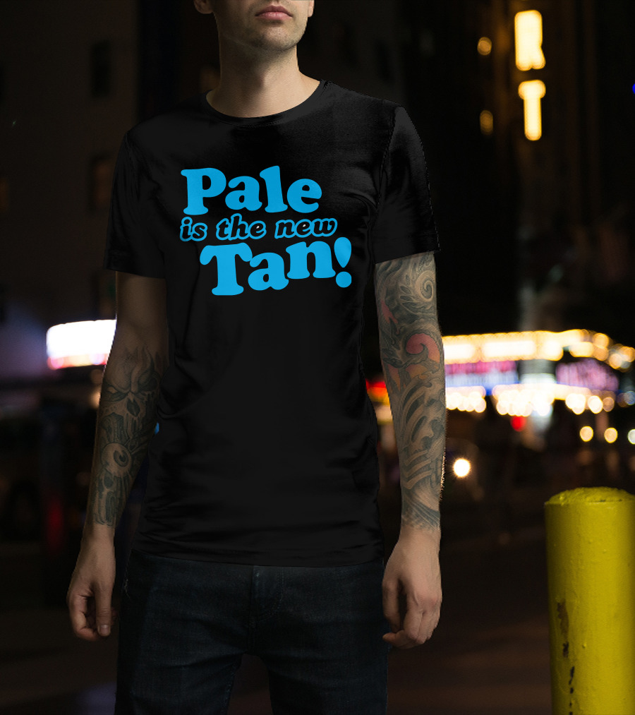 Pale Is The New Tan Bold Teal Retro Typography T-Shirt