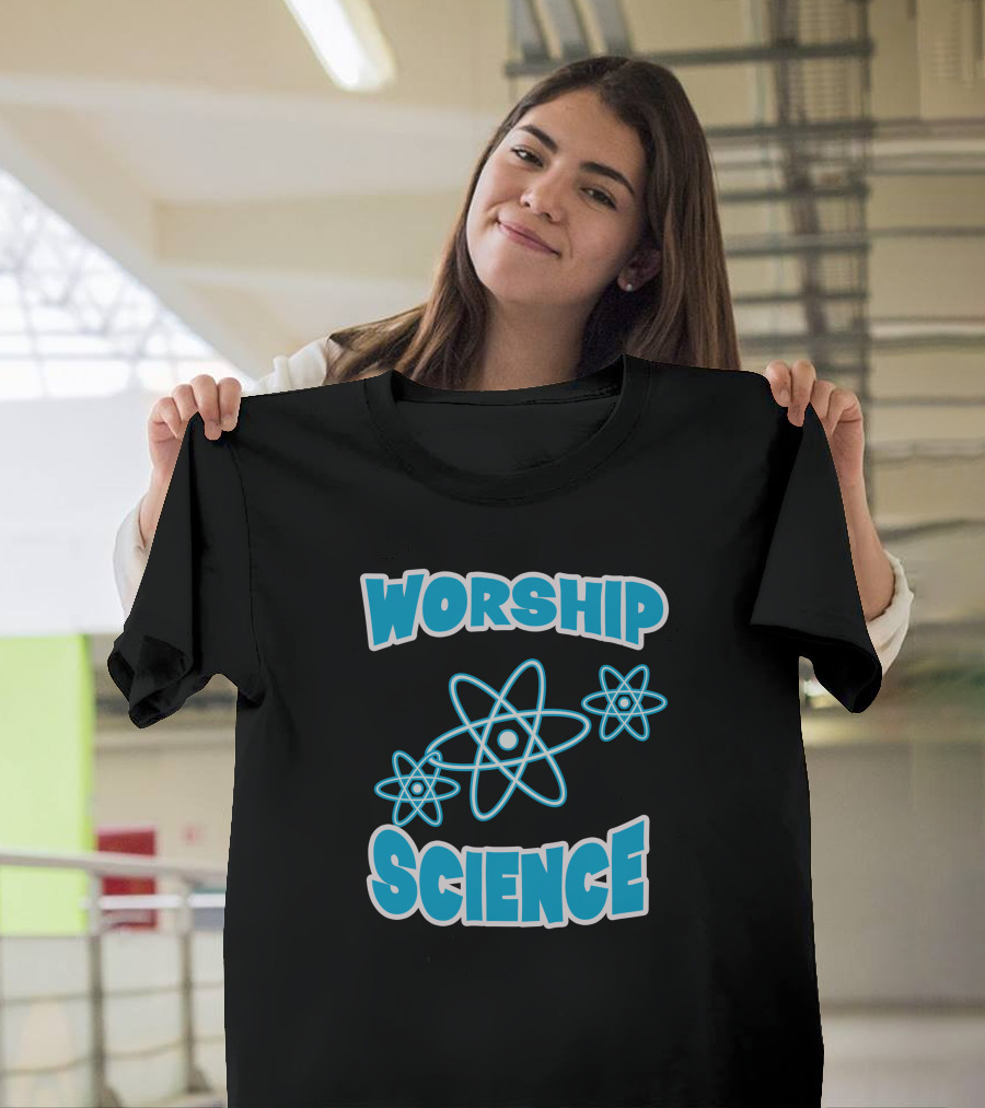 Worship Science Funny Geek Atheist Anti Religion Atomic Symbols T-Shirt