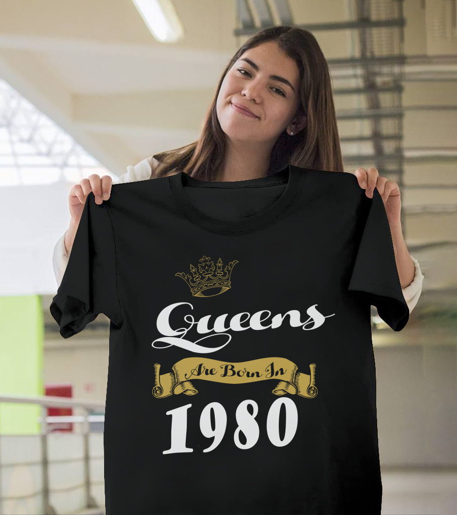 Queens Are Born In 1980 Crown Banner T-Shirt
