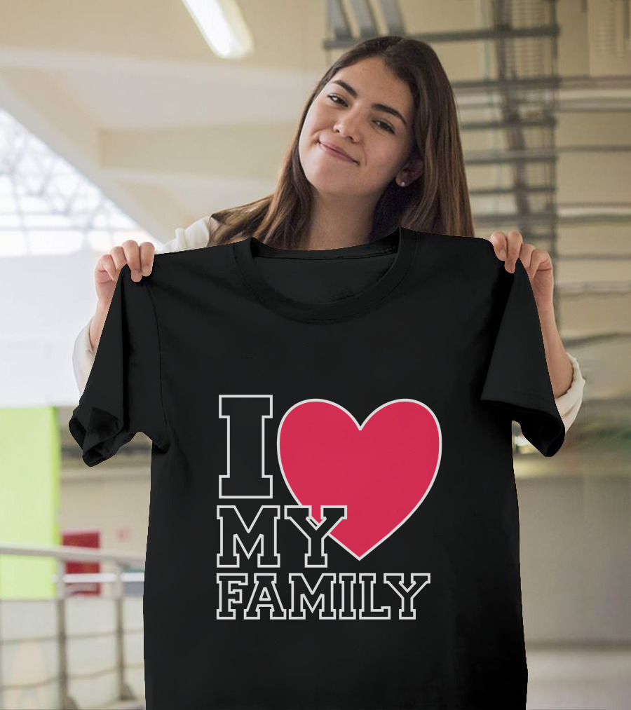 I Love My Family Red Heart T-Shirt