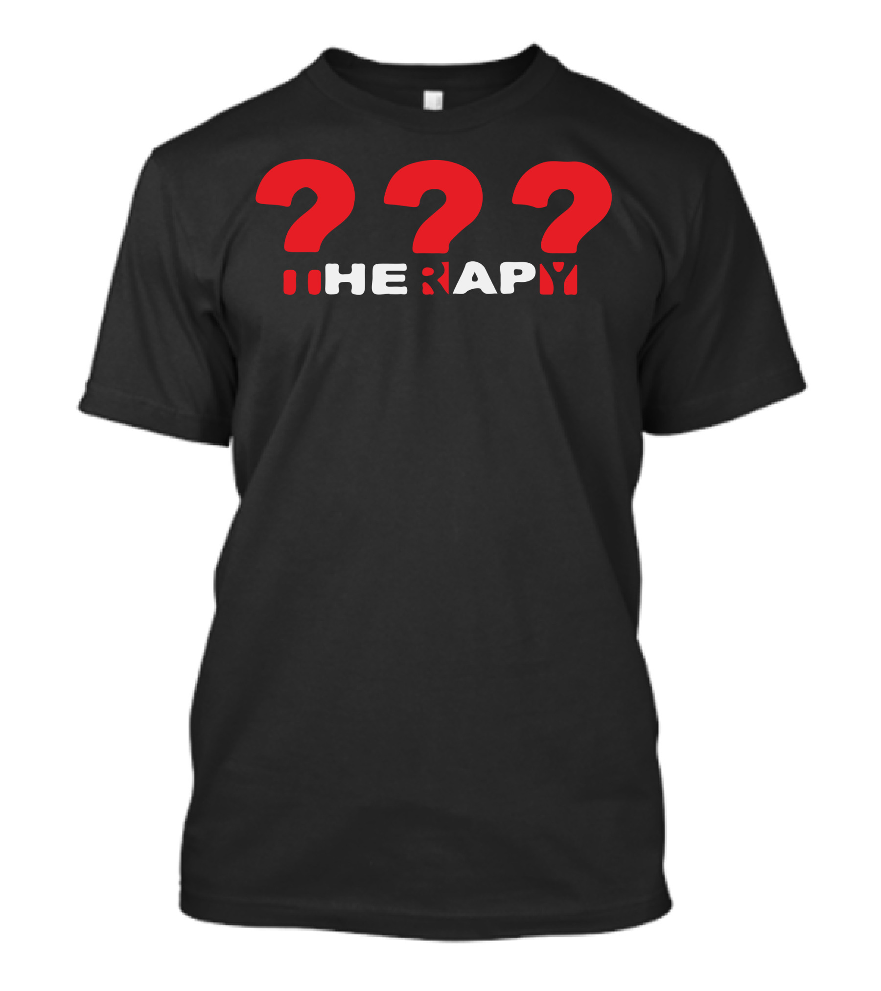 Therapy Question Marks Red Mystery Wordplay T-Shirt