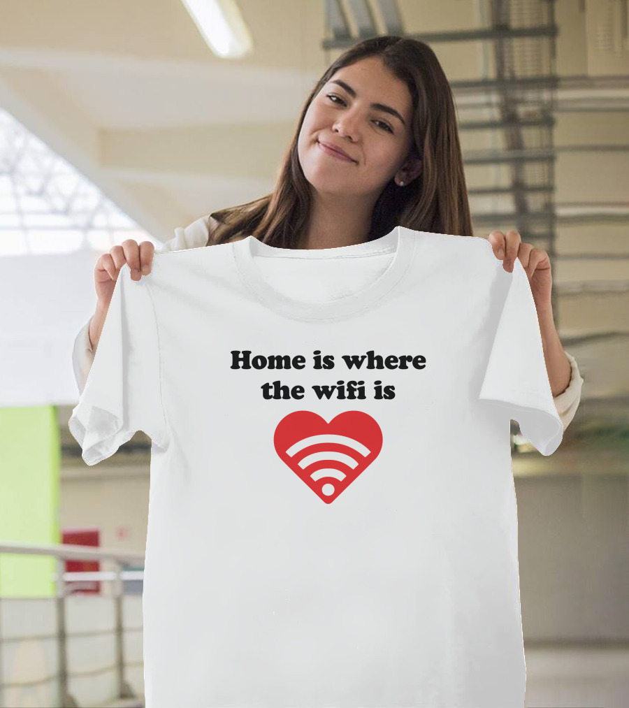 Home Is Where The Wifi Is Red Heart Signal T-Shirt