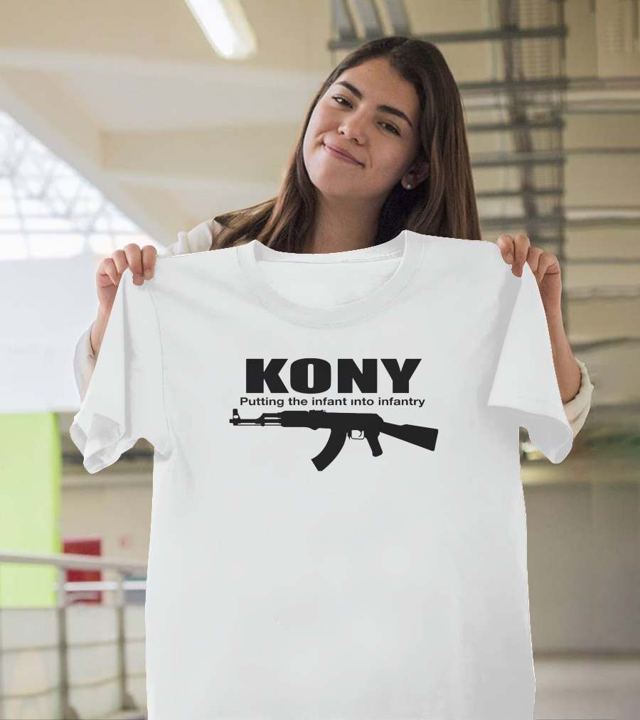 KONY Putting the Infant into Infantry T-Shirt