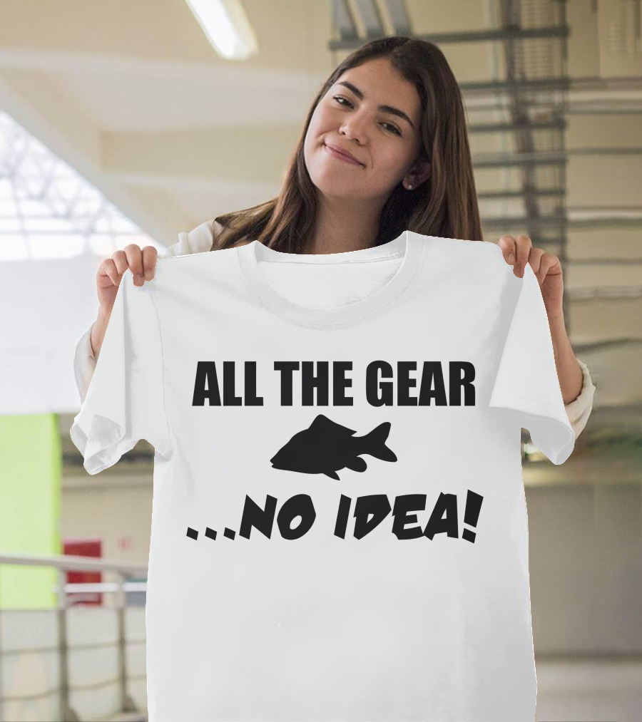 All The Gear No Idea Fish T-Shirt