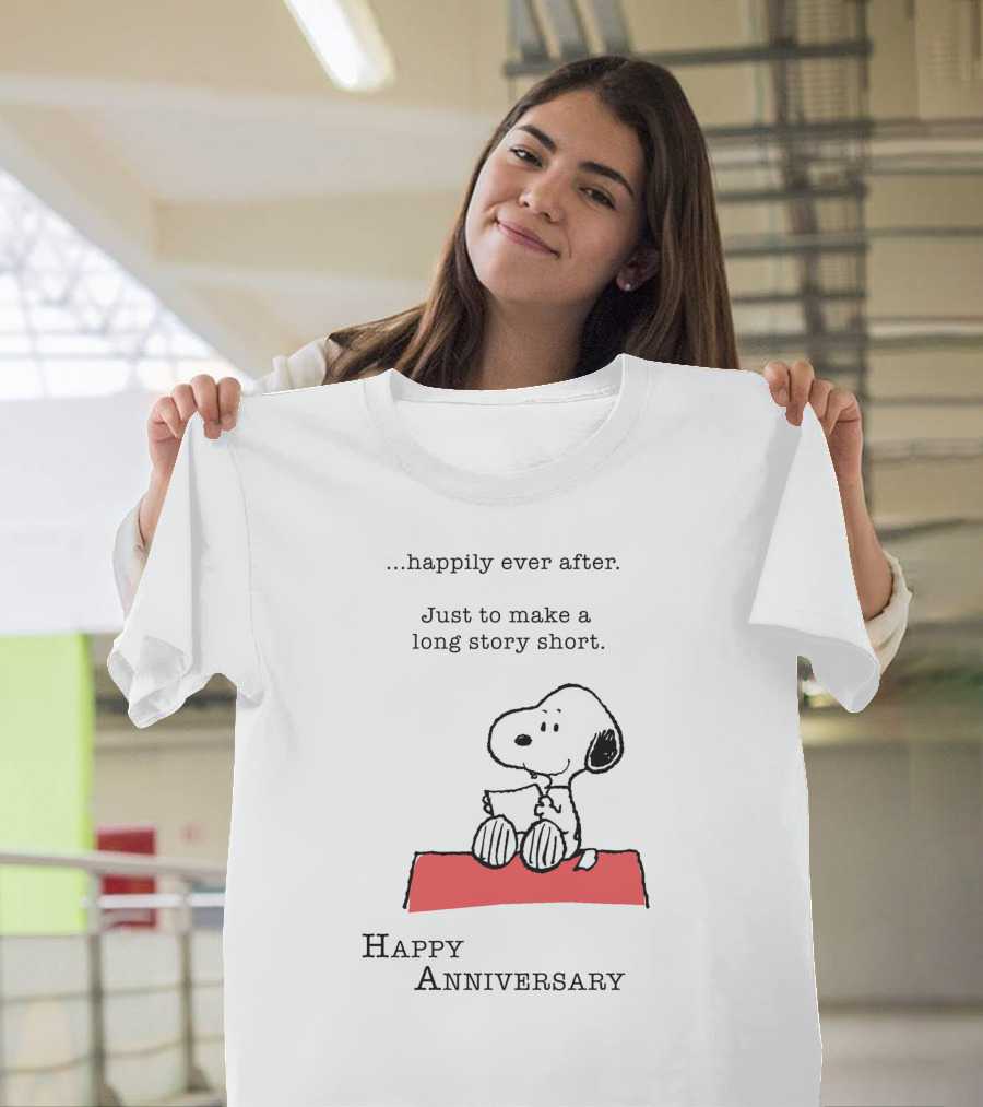 Happily Ever After Snoopy Happy Anniversary T-Shirt
