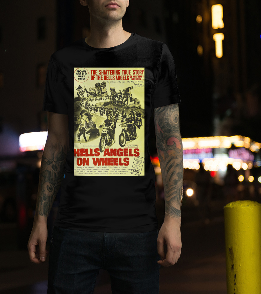 Now The Shattering True Story Of The Hells Angels Of Northern California Hells Angels On Wheels T-Shirt