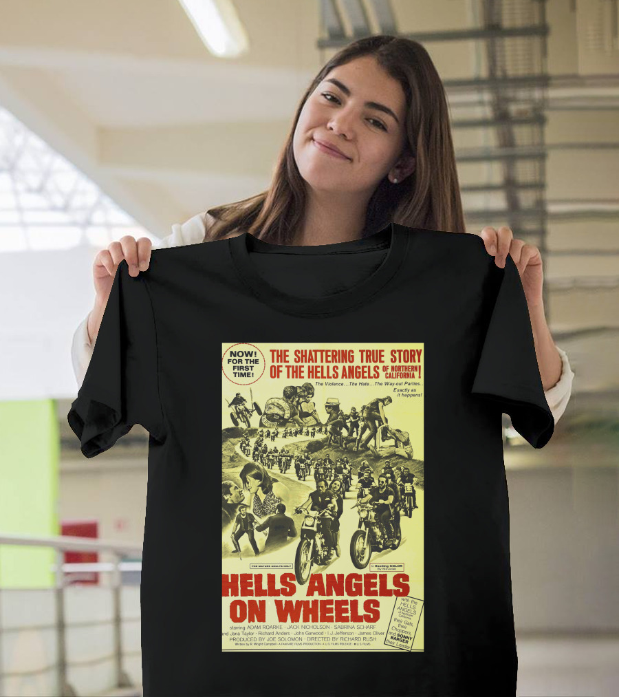 Now The Shattering True Story Of The Hells Angels Of Northern California Hells Angels On Wheels T-Shirt