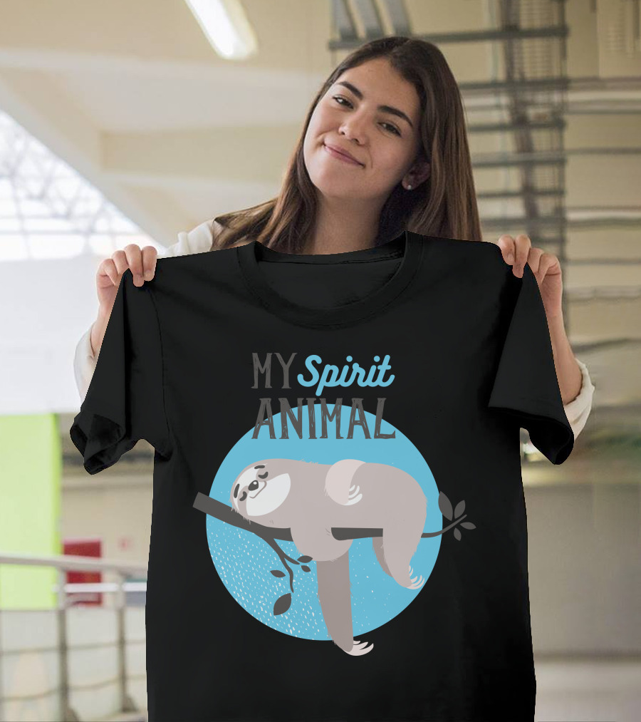 My Spirit Animal Sloth Relaxed on a Branch T-Shirt