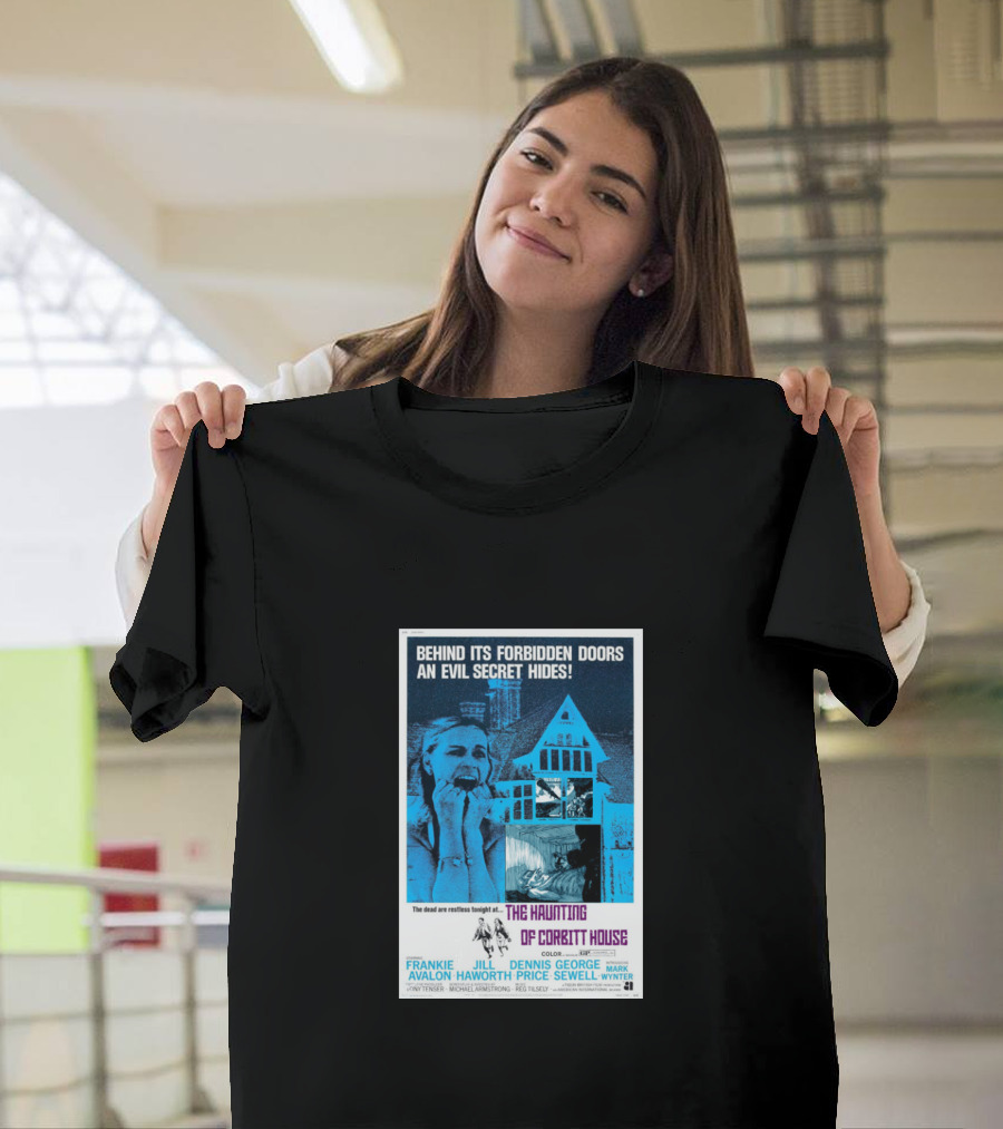 Behind Its Forbidden Doors an Evil Secret Hides the Haunting of Corbitt House T-Shirt