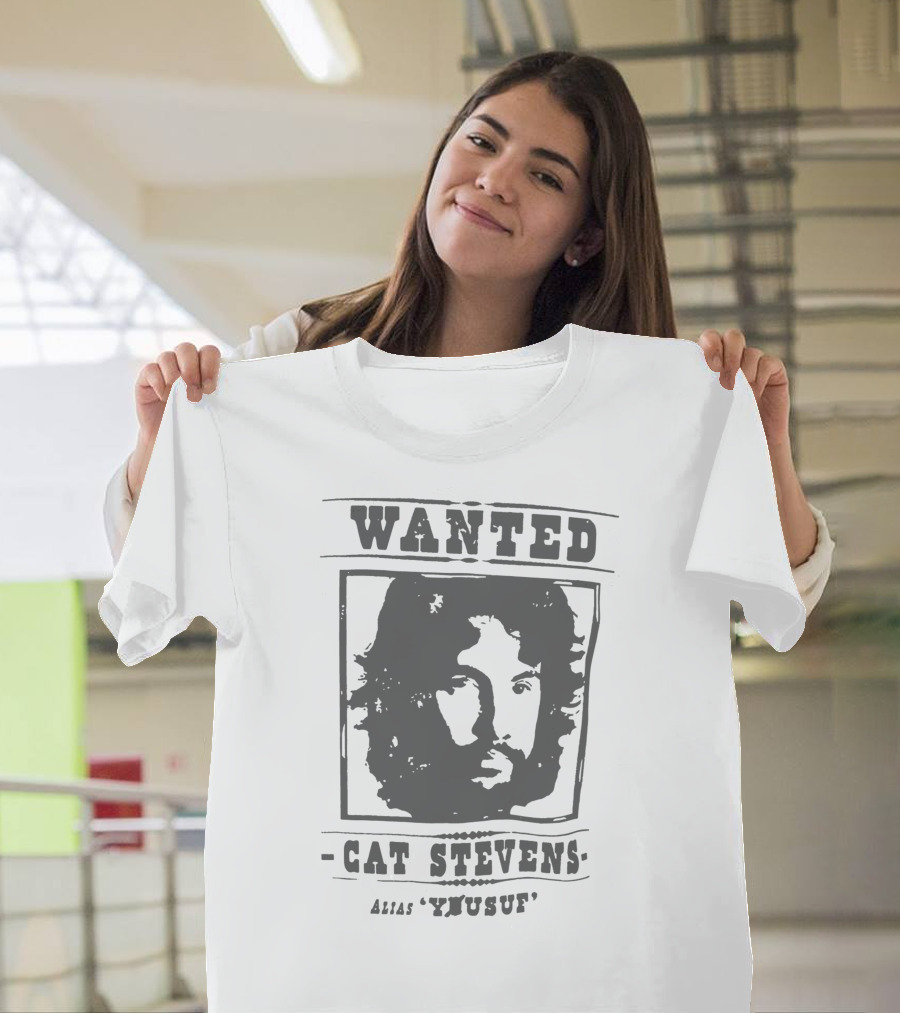 WANTED CAT STEVENS ALIAS YUSUF T-Shirt