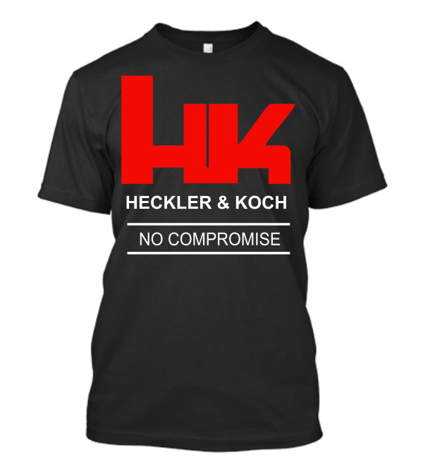 Hk Heckler And Koch Firearms Logo No Compromise T-Shirt