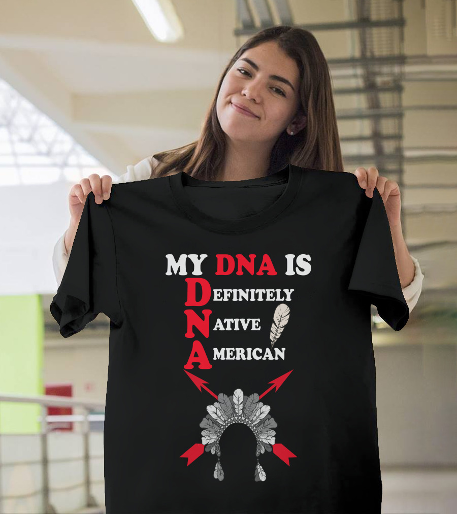 My DNA Is Definitely Native American Feather Headdress Arrows Dark T-Shirt