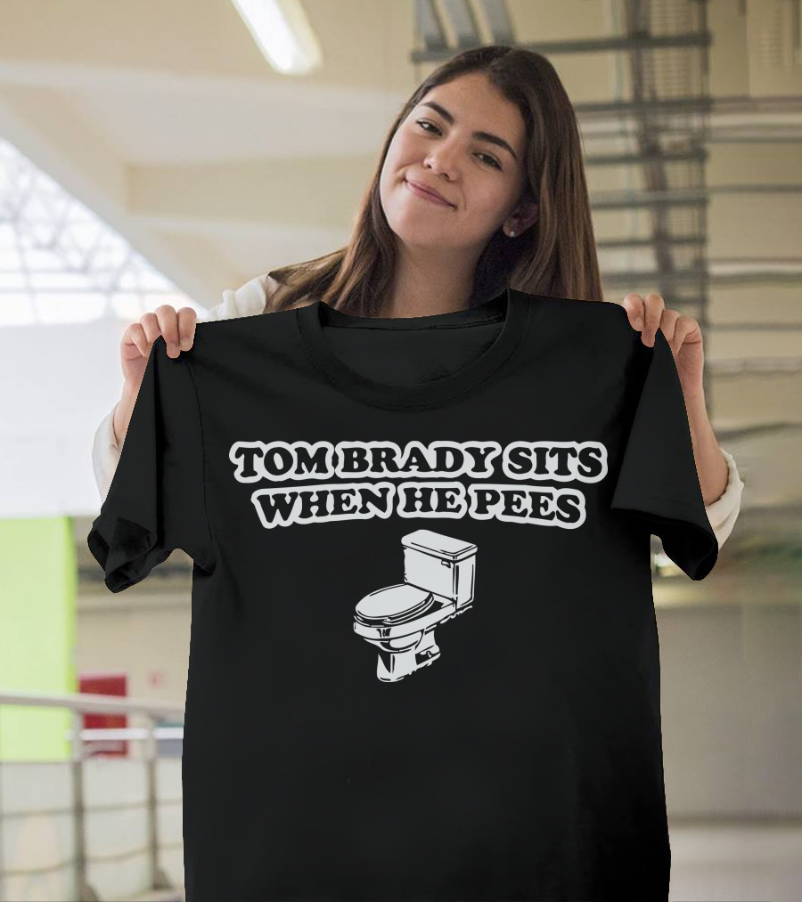 Indianapolis Colts Tom Brady Sits When He Pees Funny Jersey Andrew Luck Football Humor T-Shirt