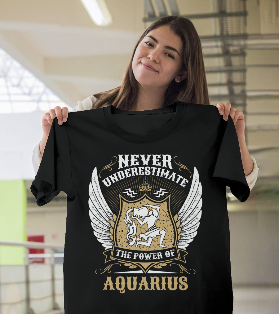 Never Underestimate the Power of Aquarius Winged Crest T-Shirt