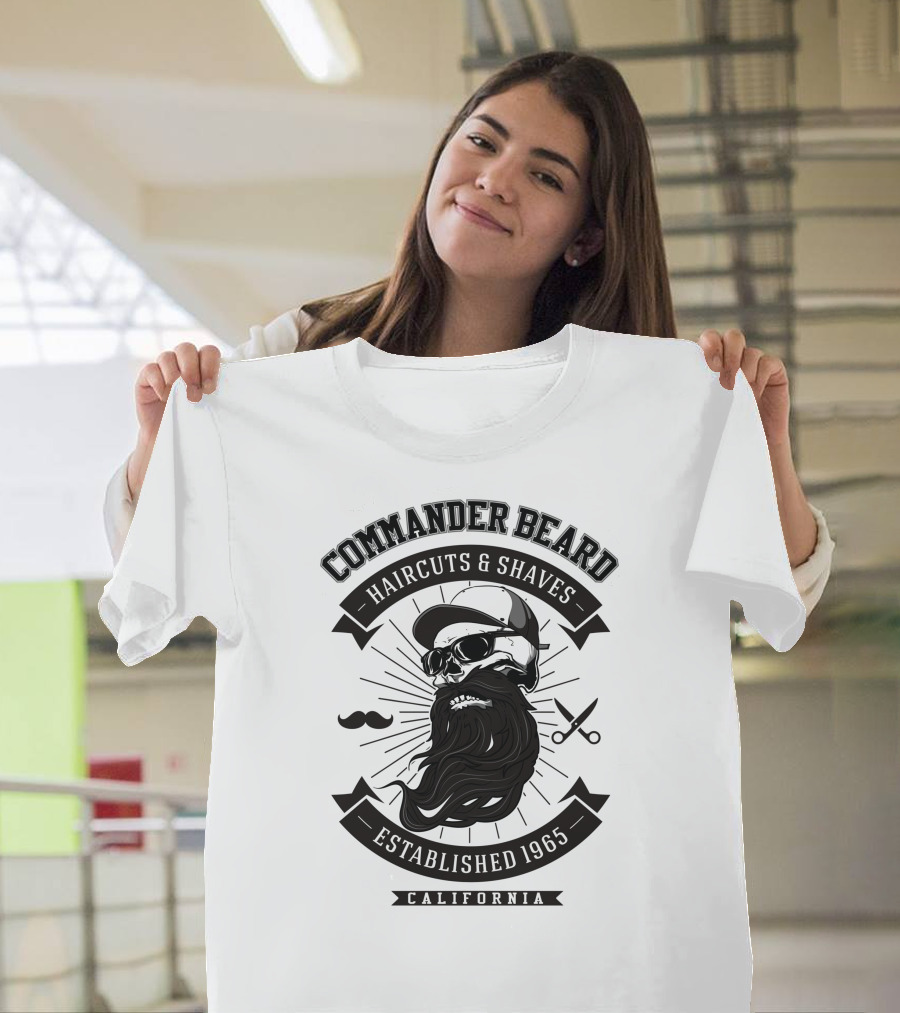 Commander Beard Haircuts and Shaves Established 1965 California T-Shirt