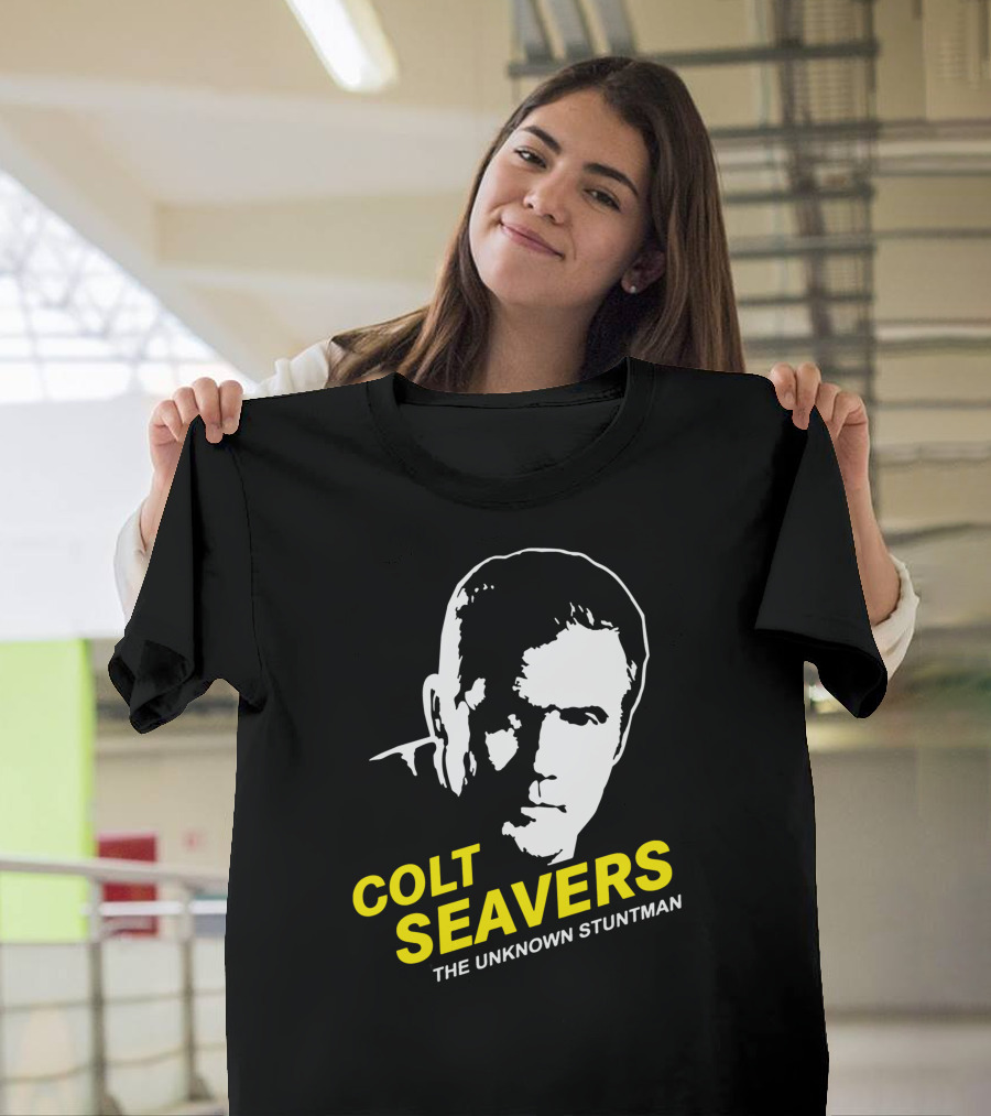 Colt Seavers The Unknown Stuntman T-Shirt