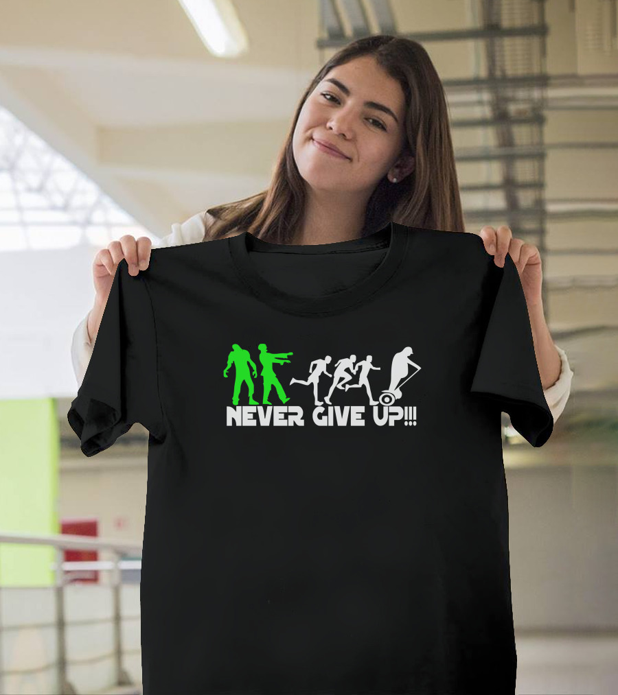 Zombie Never Give Up Fun Running Chase with Mower T-Shirt