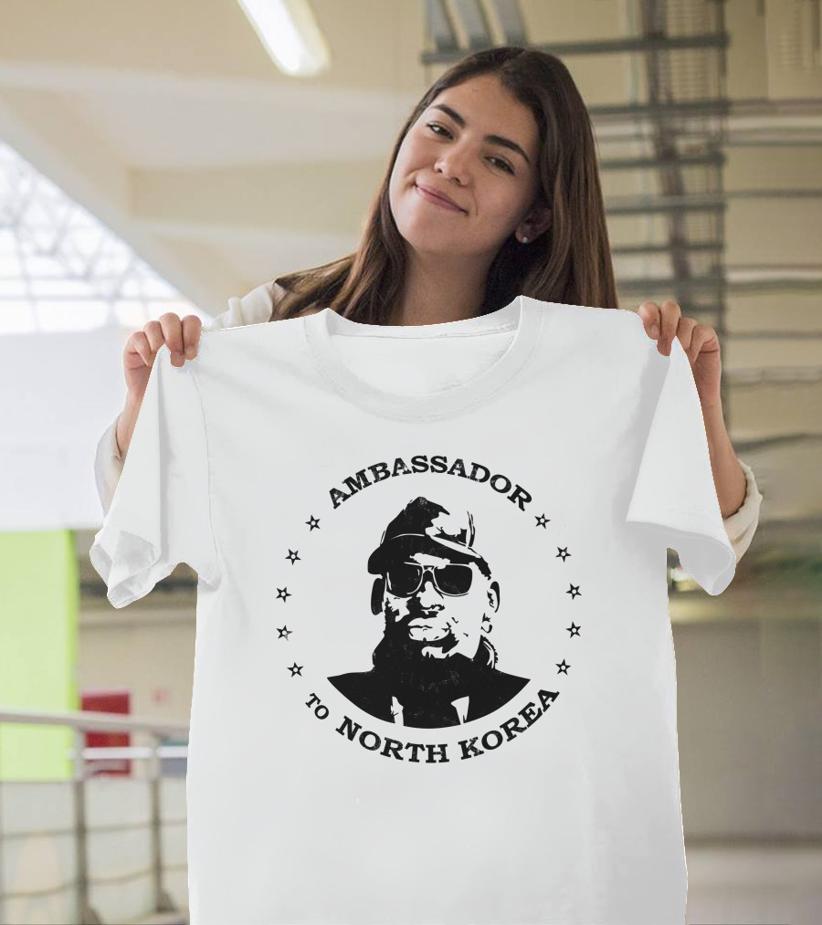 Ambassador to North Korea T-Shirt