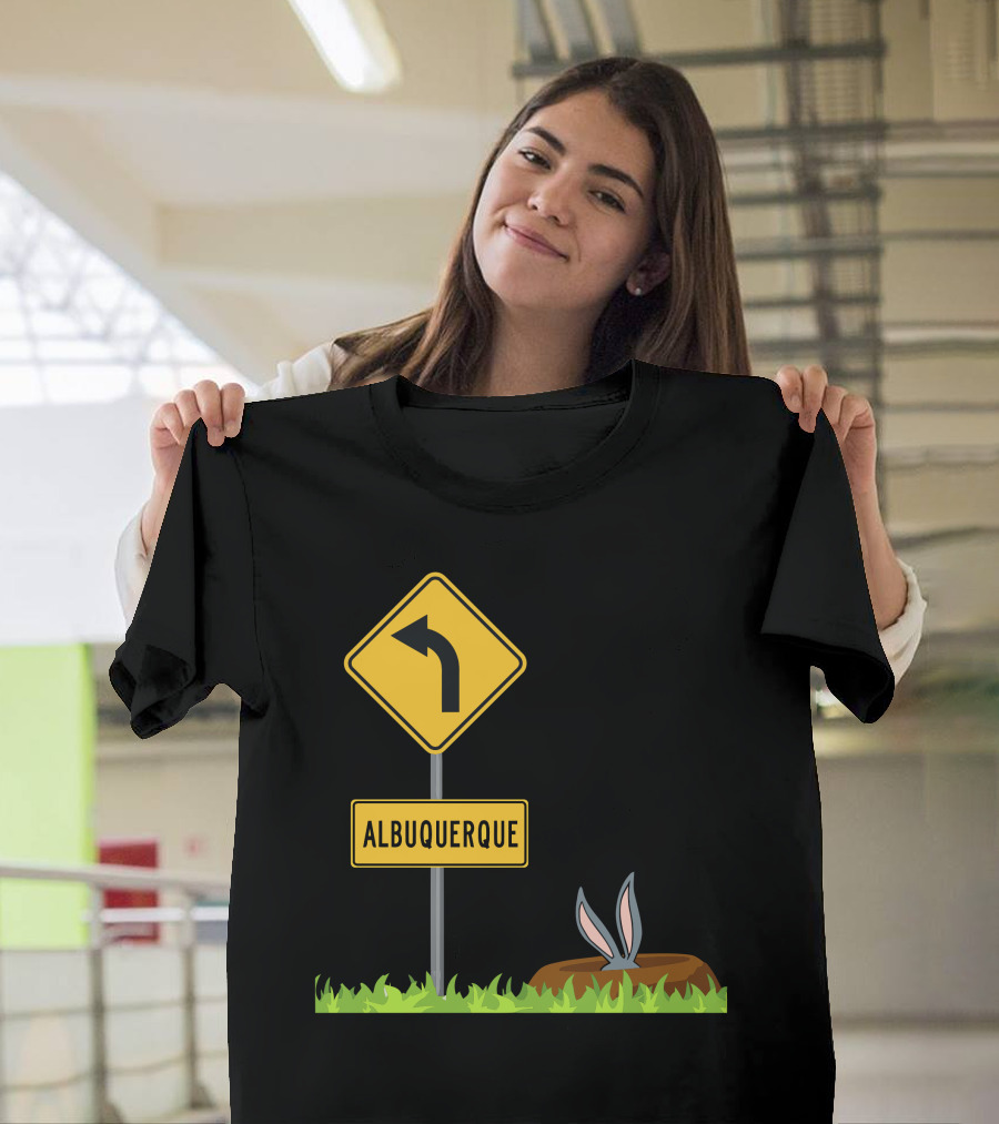 Albuquerque Road Sign with Cartoon Bunny Ears in Grass T-Shirt