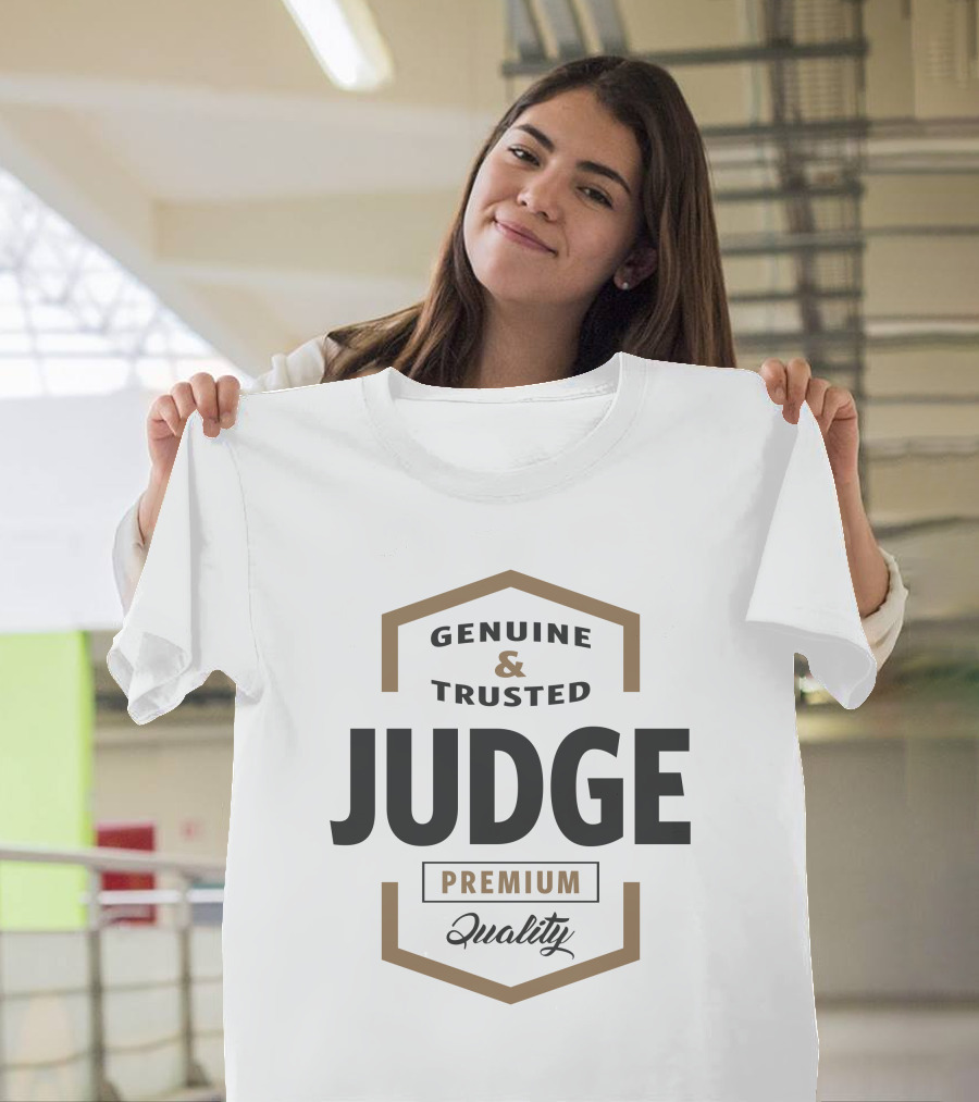 Genuine and Trusted Judge Premium Quality T-Shirt