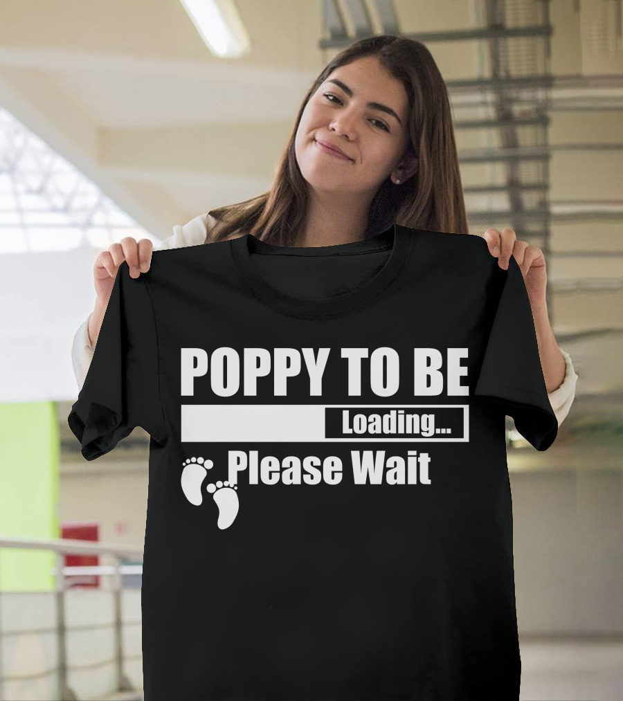 Poppy To Be Loading Please Wait Baby Feet T-Shirt