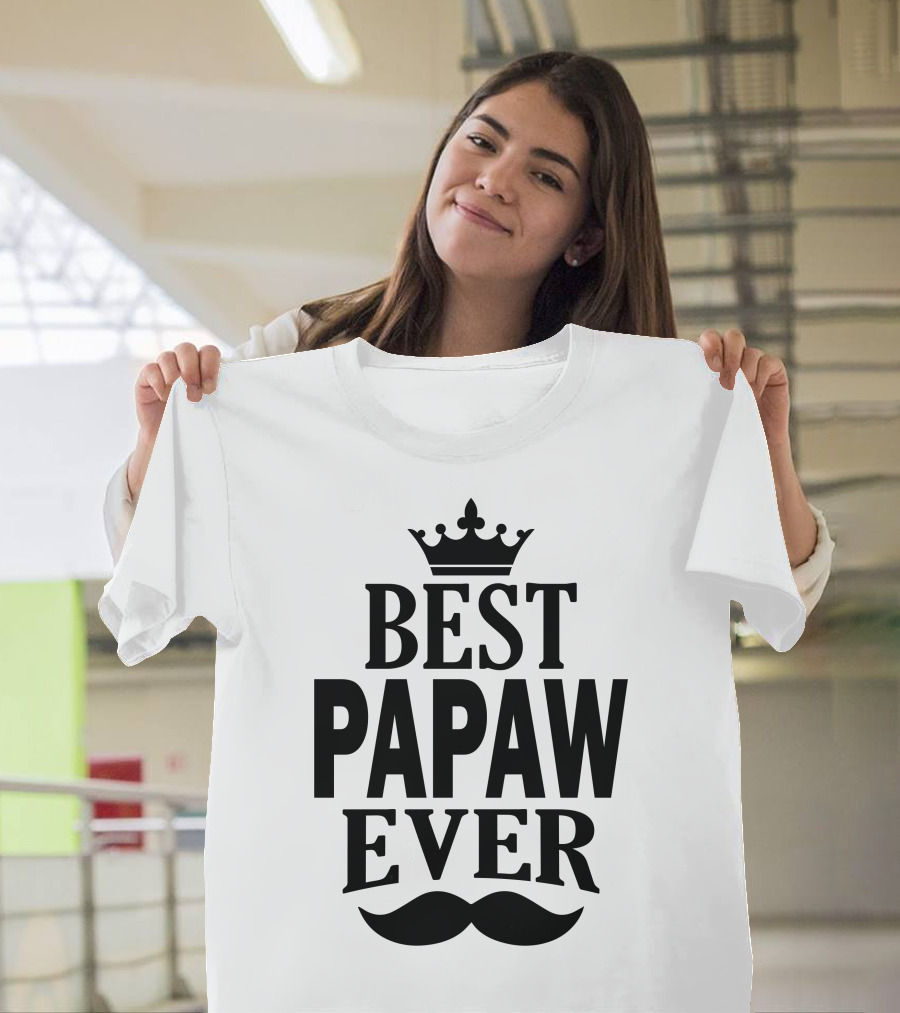Best Papaw Ever Crown and Mustache T-Shirt