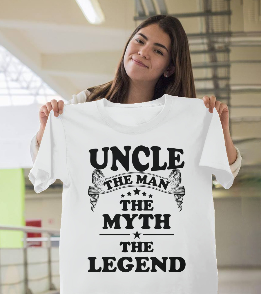 UNCLE THE MAN THE MYTH THE LEGEND T-Shirt