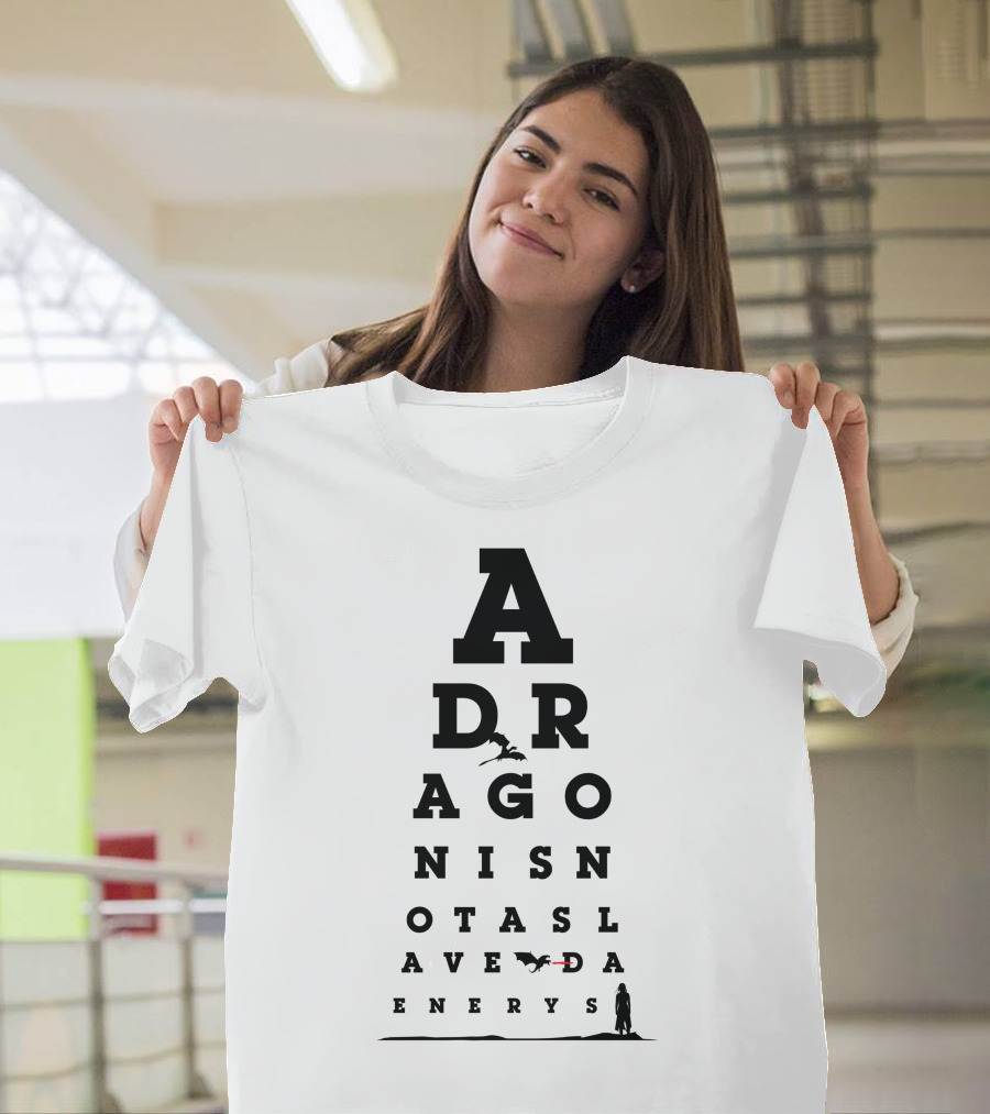 A Dragon Is Not A Slave Daenerys T-Shirt