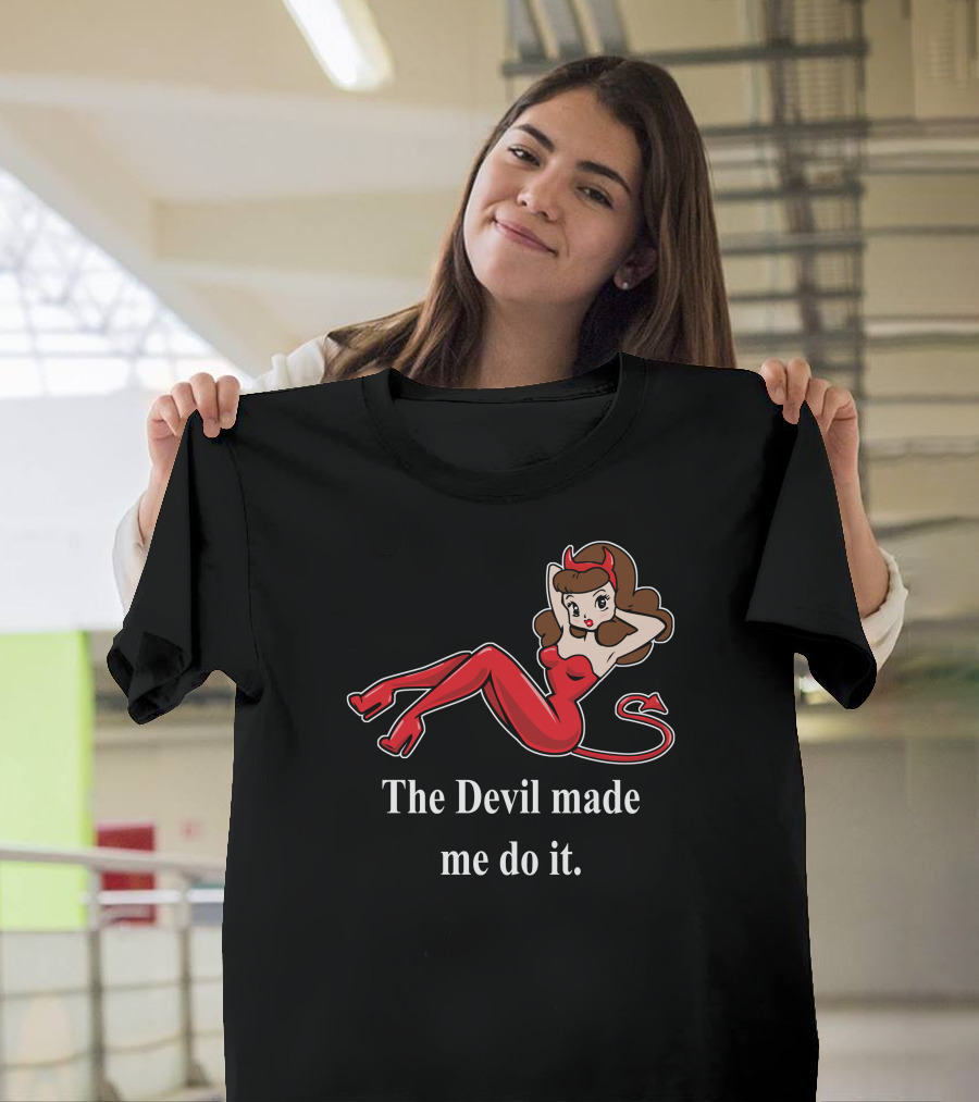 The Devil Made Me Do It Pin-Up Devil Woman Classic T-Shirt