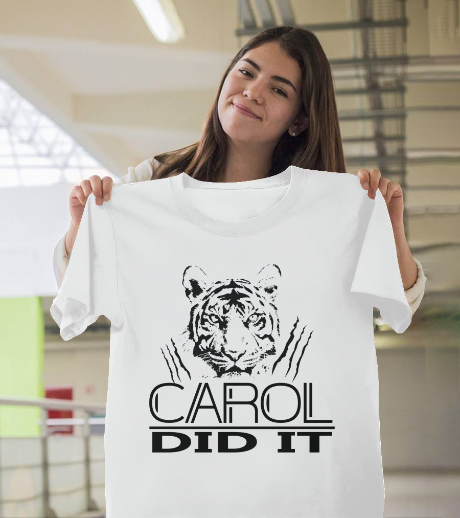 Carole Did It Tiger Face T-Shirt