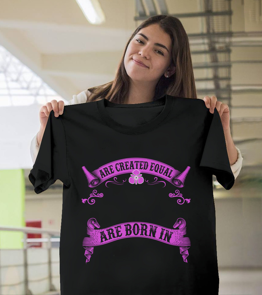 All Women Are Created Equal But Only The Smartest Are Born In January T-Shirt