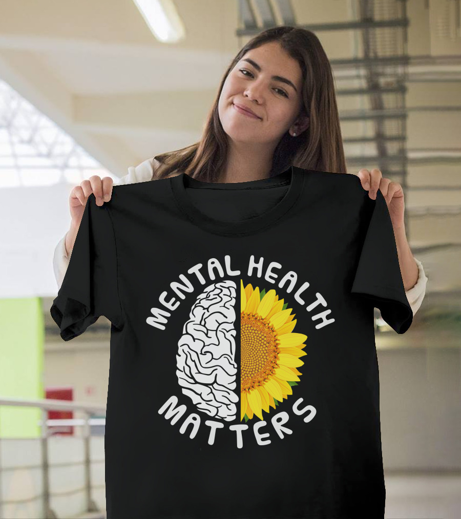Mental Health Matters Brain and Sunflower T-Shirt