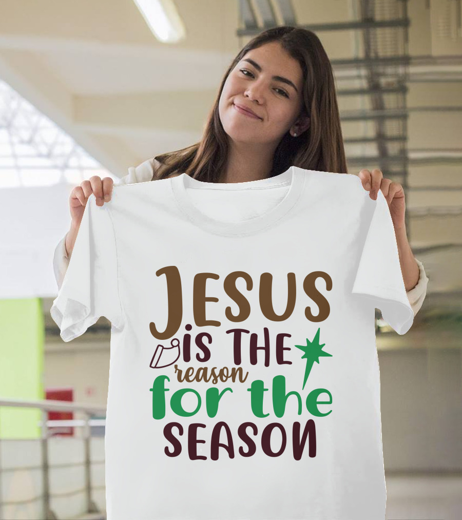 Jesus Is The Reason For The Season Holiday T-Shirt