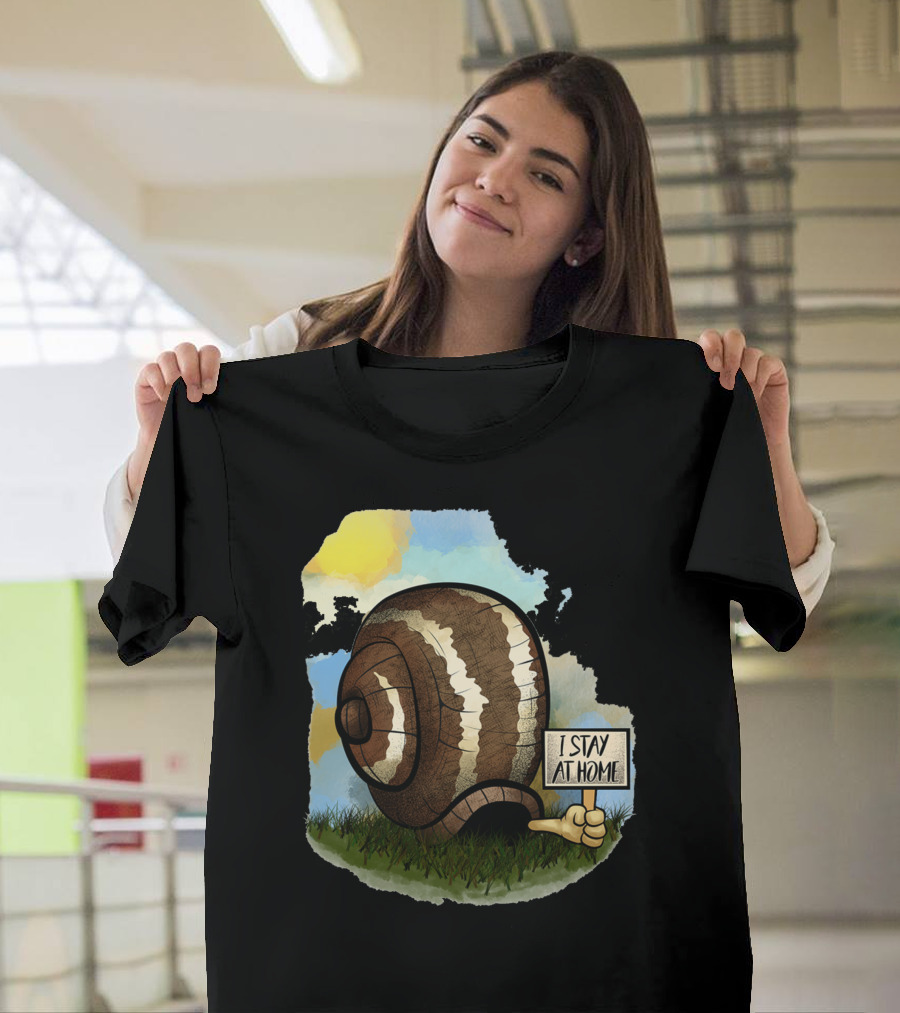 I Stay At Home Snail Cartoon Holding Sign T-Shirt