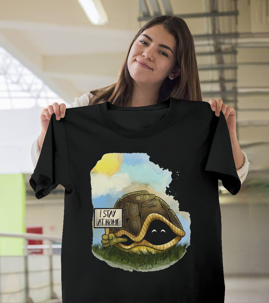 Turtle with Sign Saying I Stay At Home Under Bright Sky T-Shirt
