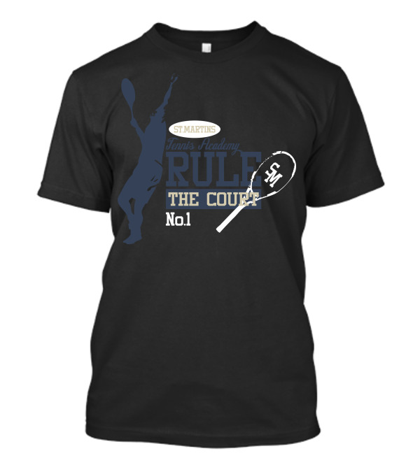 St Martins Tennis Academy Rule The Court No.1 T-Shirt