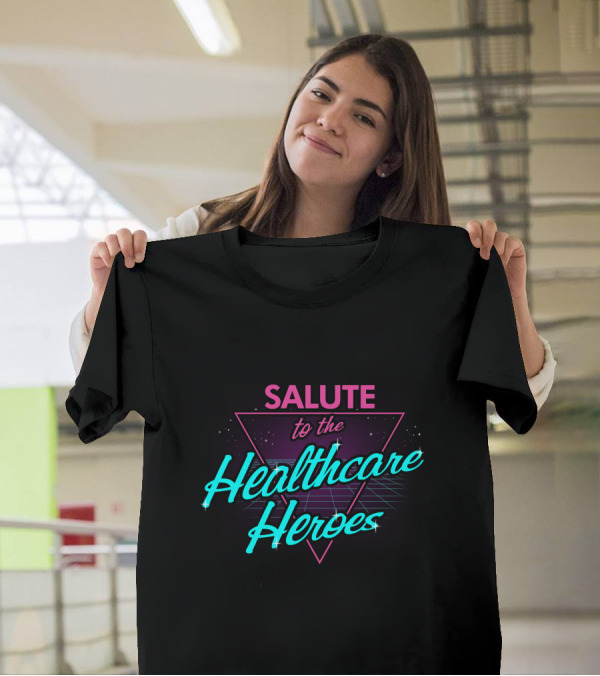 Salute To The Healthcare Heroes Retro Neon T-Shirt