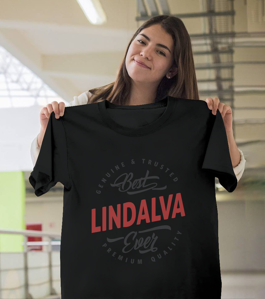 Genuine and Trusted Best Lindalva Ever Premium Quality T-Shirt