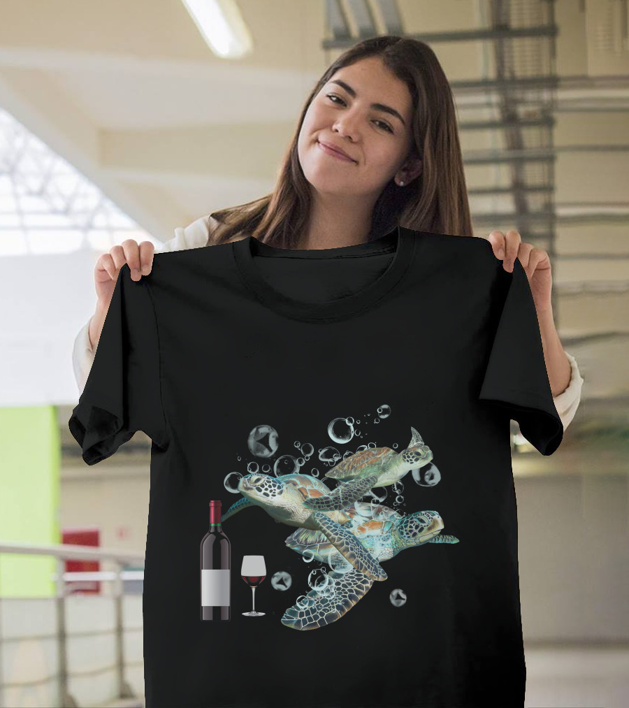 A Woman Cannot Survive On Wine Alone She Also Needs Turtles Wine Bottle Glass Ocean Bubbles T-Shirt