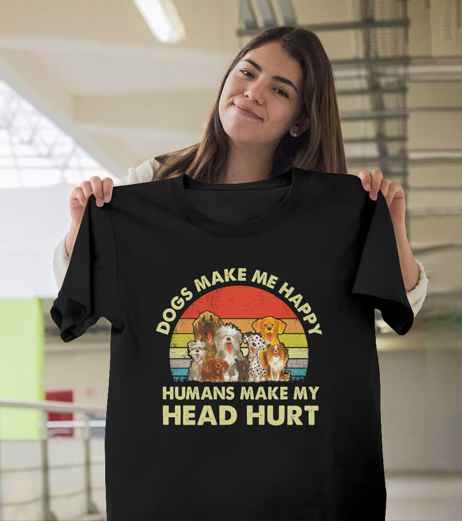 Dogs Make Me Happy Humans Make My Head Hurt Retro Sunset Dog Breeds T-Shirt