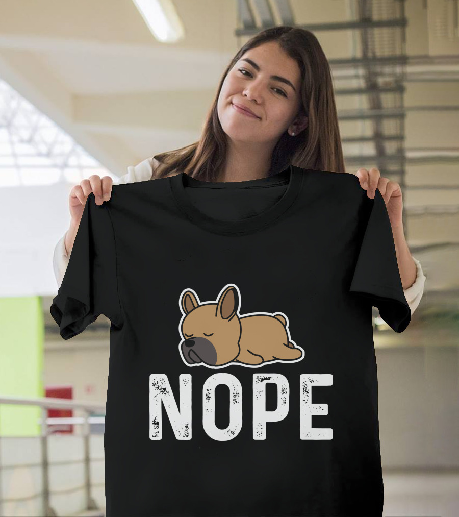 Nope English Bulldog Lazy T-Shirt