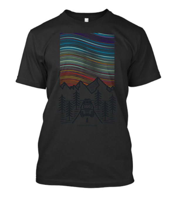 Sunset Is My Guide Mountains And Forest Adventure T-Shirt
