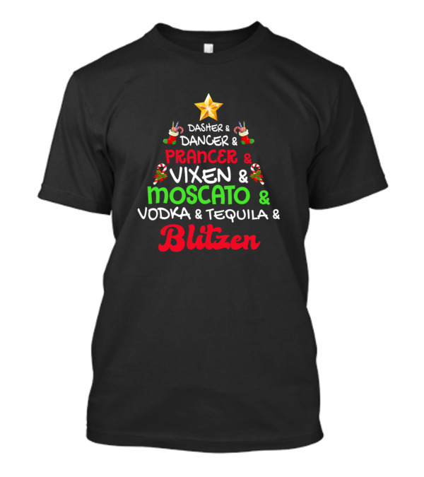 Dasher Dancer Prancer Vixen Moscato Vodka Tequila Blitzen Christmas Tree T-Shirt