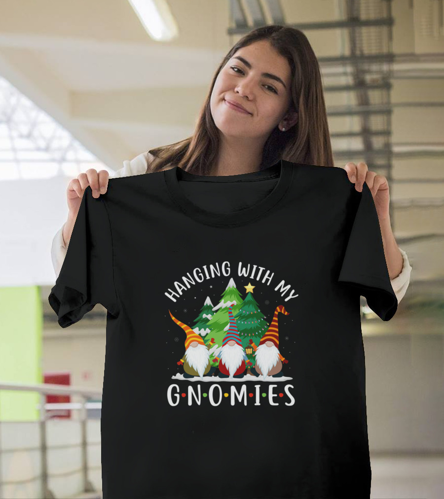 Hanging With My Gnomies Funny Gnomes Christmas Tree Holiday T-Shirt
